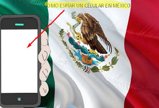 Como Espiar Un Celular En México